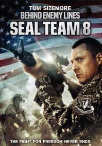 Смотреть увлекательный фильм Команда восемь: В тылу врага / Seal Team Eight: Behind Enemy Lines / [2014] онлайн