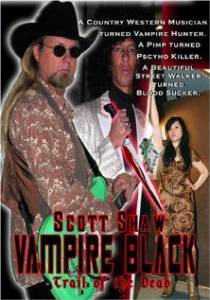 Vampire Black: Trail of the Dead (видео) (2008)