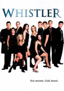 Уистлер (сериал 2006 – 2007) (2006 (2 сезона))