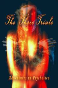 The Three Trials (2006)