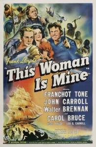 Эта женщина – моя (1941)