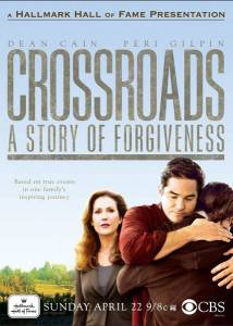 Crossroads: A Story of Forgiveness (ТВ) (2007)