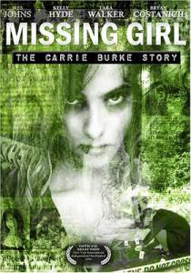 Пропавшая девушка: История Кэрри Берк (видео) (2005)