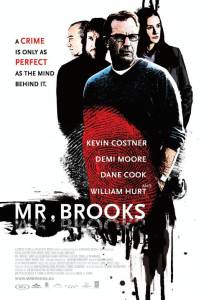  ,  ? - Mr. Brooks (2007)    