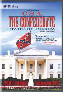   :    - C.S.A.: The Confederate States of America - [2004]  