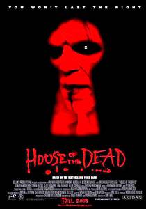    - House of the Dead 