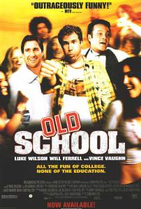      - Old School / [2003]  
