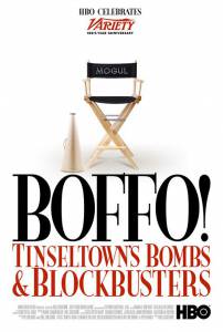       / Boffo! Tinseltown's Bombs and Blockbusters