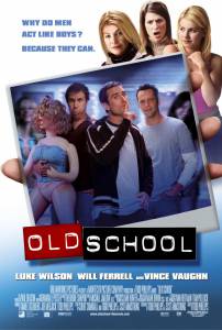     - Old School - 2003   