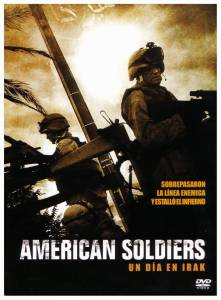     2:    / American Soldiers / (2005) 