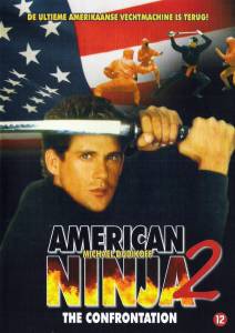     2:  / American Ninja 2: The Confrontation / (1987)