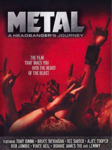      / Metal: A Headbanger's Journey / [2005] 