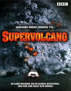    BBC:  () / Supervolcano