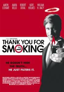     / Thank You for Smoking / (2005) 