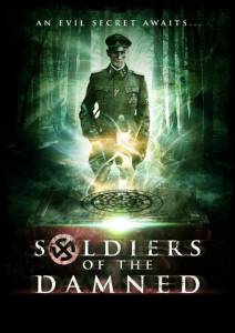     Soldiers of the Damned (2015)