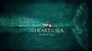      - In the Heart of the Sea