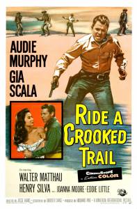      Ride a Crooked Trail - [1958] 