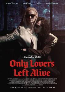     / Only Lovers Left Alive / (2013)   