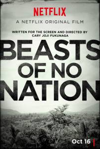      - Beasts of No Nation 2015 