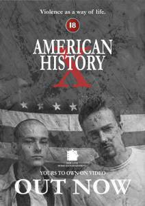   - American HistoryX   