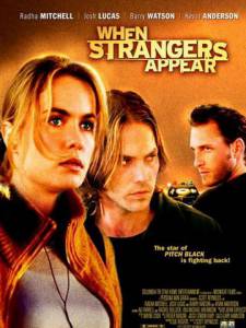   When Strangers Appear - (2001)   