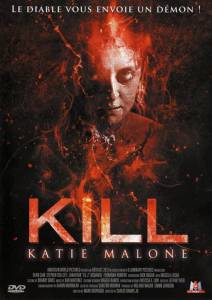      - Kill Katie Malone 
