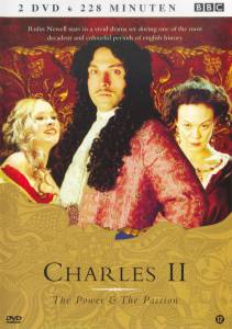   (-) Charles II: The Power & the Passion  