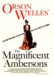       / The Magnificent Ambersons