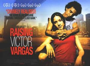      Raising Victor Vargas - (2002)   