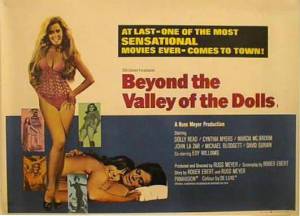      Beyond the Valley of the Dolls  