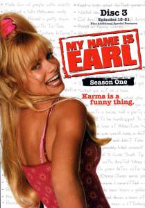        ( 2005  2009) My Name Is Earl