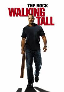      Walking Tall 
