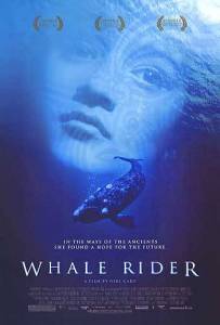     / Whale Rider [2002]  