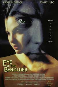    / Eye of the Beholder  