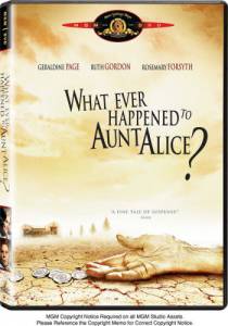       ? - What Ever Happened to Aunt Alice? / 1969