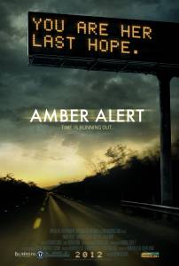   - Amber Alert [2012]   