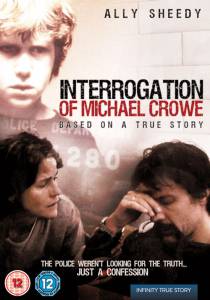      () The Interrogation of Michael Crowe - 2002
