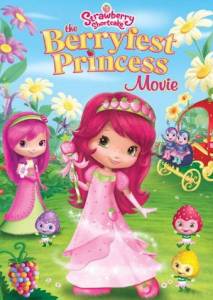    () Strawberry Shortcake: The Berryfest Princess  