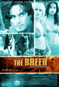    - The Breed  