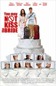        You May Not Kiss the Bride (2012) 