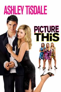     () Picture This - [2008]