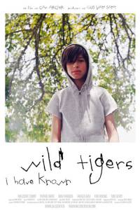    ,    Wild Tigers I Have Known - [2006]  