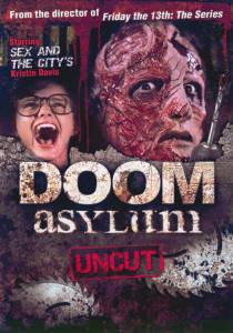     - Doom Asylum  