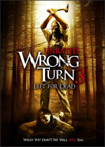     3 () / Wrong Turn 3: Left for Dead