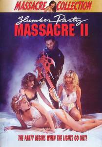    2 / Slumber Party Massacre II / [1987] 