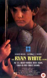      () - The Ryan White Story  