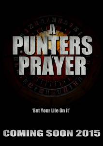 A Punters Prayer (2016)
