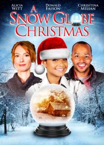 A Snow Globe Christmas () (2013)