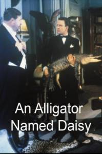       - An Alligator Named Daisy / [1955]