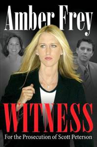 Amber Frey: Witness for the Prosecution () (2005)